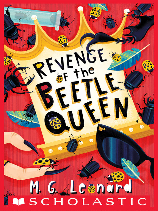 Title details for Revenge of the Beetle Queen by M. G. Leonard - Wait list
